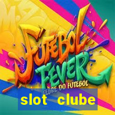 slot  clube