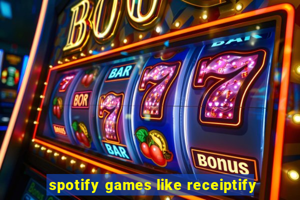 spotify games like receiptify