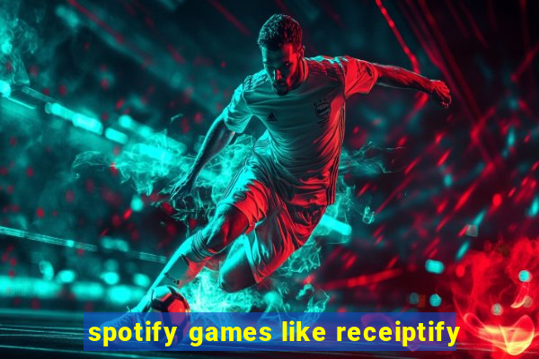 spotify games like receiptify