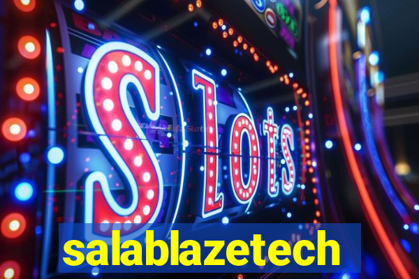 salablazetech