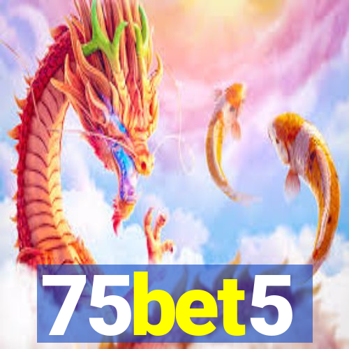 75bet5