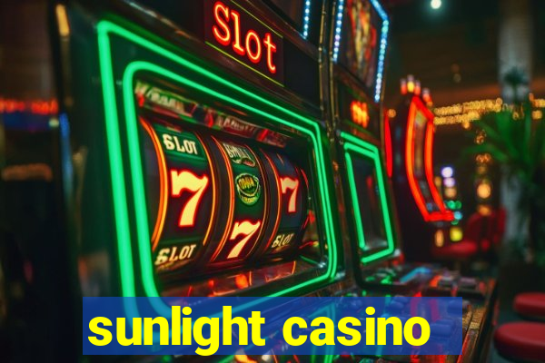 sunlight casino