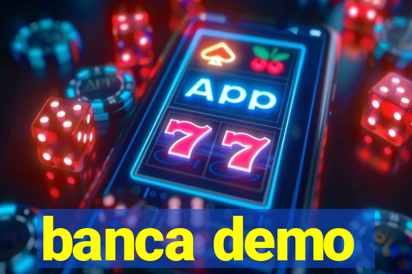 banca demo