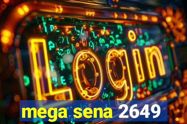 mega sena 2649