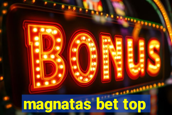 magnatas bet top