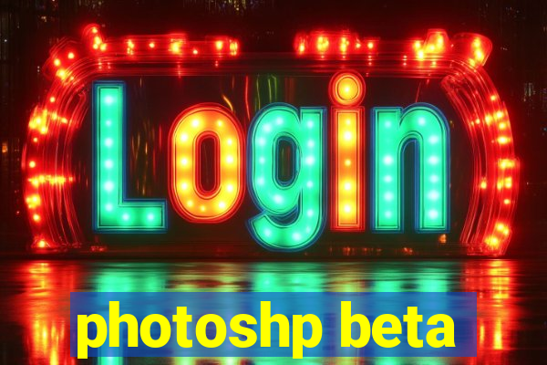 photoshp beta