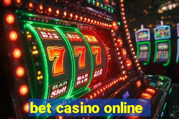 bet casino online