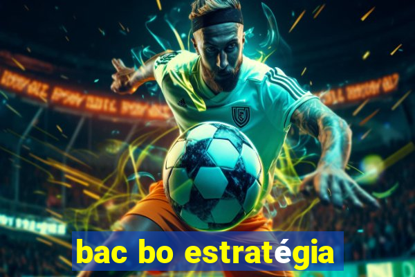 bac bo estratégia