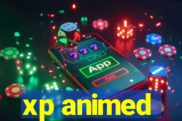 xp animed