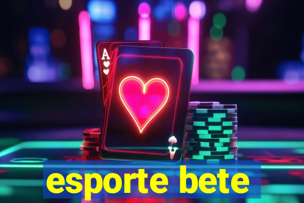 esporte bete