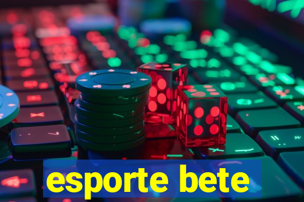 esporte bete