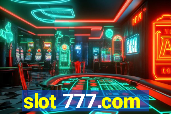 slot 777.com