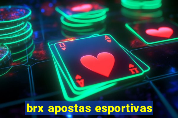 brx apostas esportivas