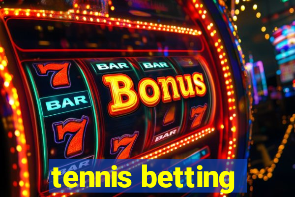 tennis betting