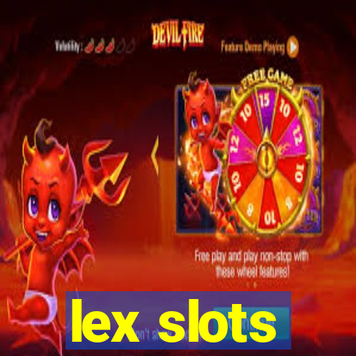 lex slots