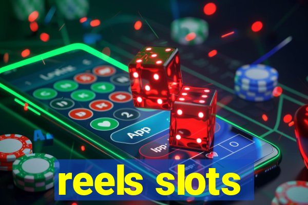 reels slots