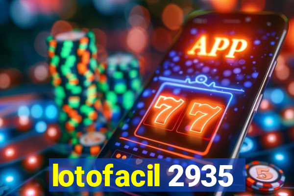 lotofacil 2935