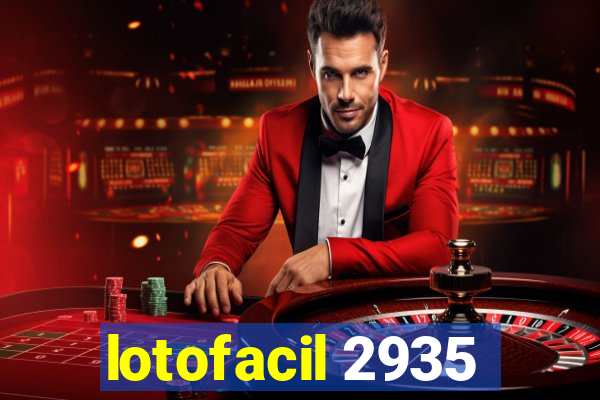 lotofacil 2935