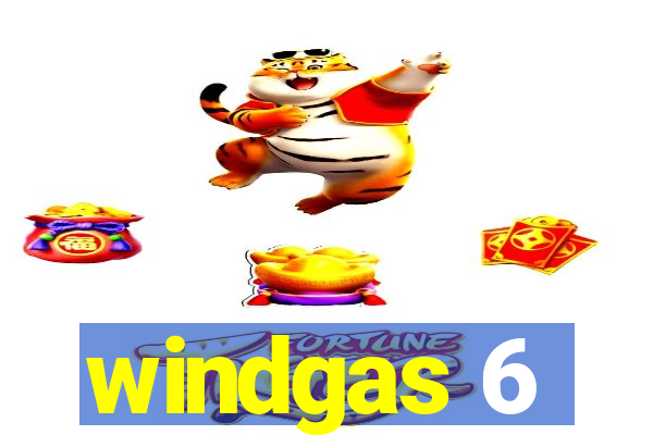 windgas 6