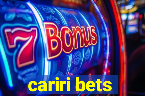 cariri bets