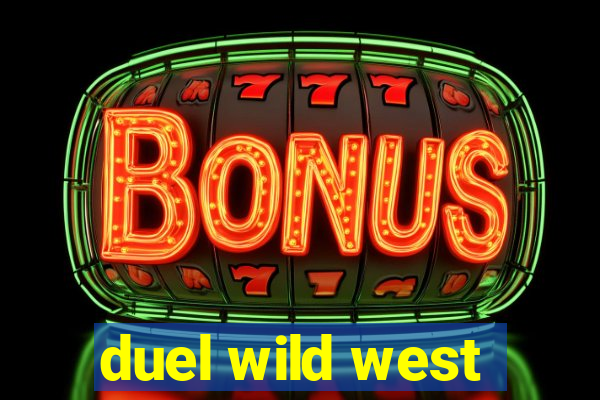 duel wild west