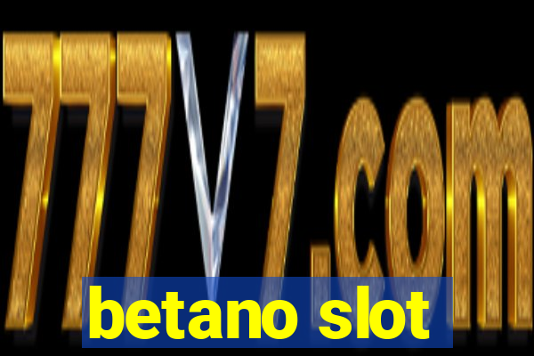 betano slot