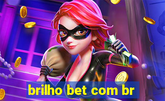 brilho bet com br