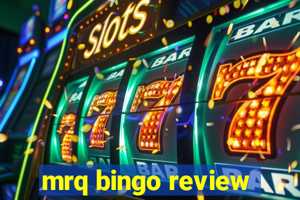 mrq bingo review