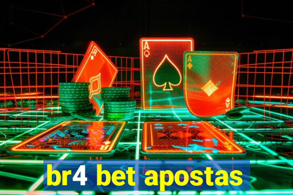 br4 bet apostas