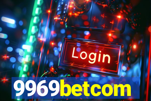 9969betcom