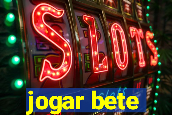 jogar bete