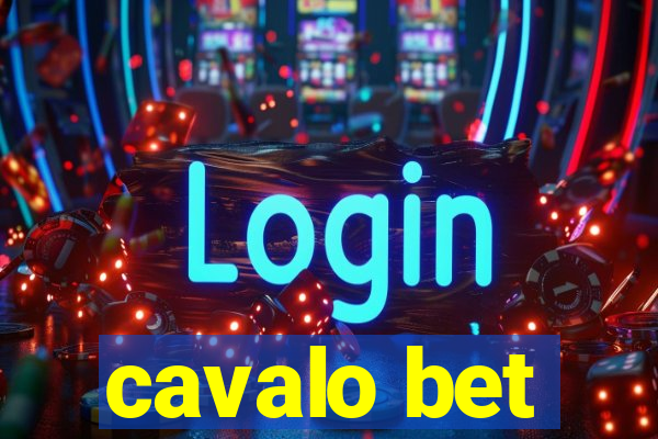 cavalo bet