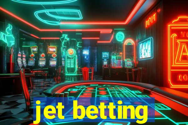 jet betting