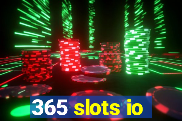 365 slots io