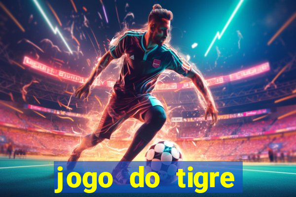 jogo do tigre depósito de 1 real