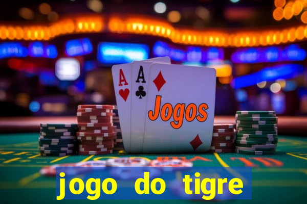 jogo do tigre depósito de 1 real