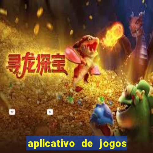 aplicativo de jogos que da bonus no cadastro