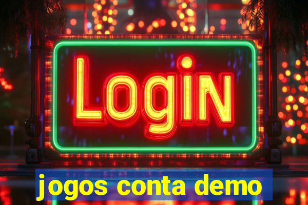 jogos conta demo