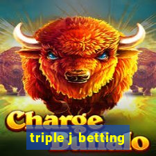 triple j betting