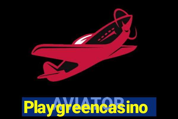 Playgreencasino