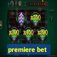 premiere bet