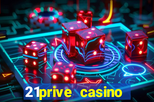 21prive casino bonus codes