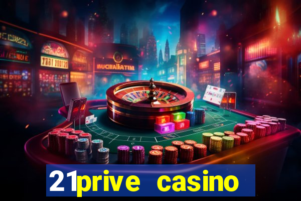 21prive casino bonus codes