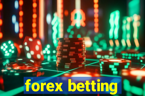 forex betting