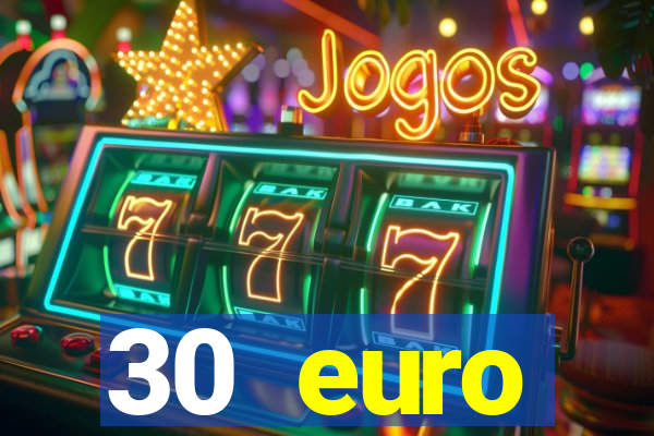 30 euro startguthaben casino