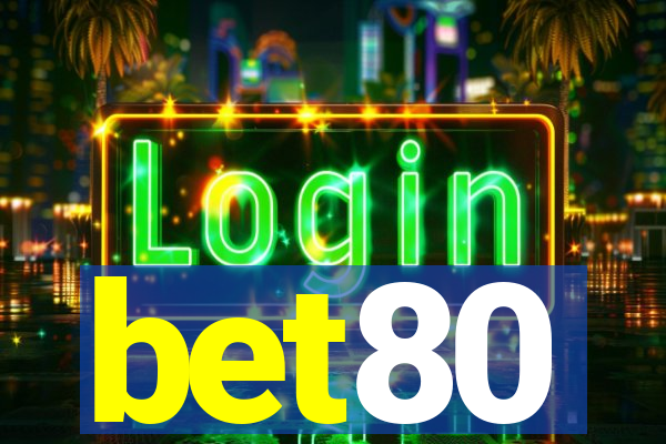 bet80