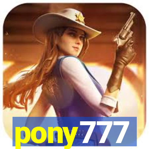 pony777