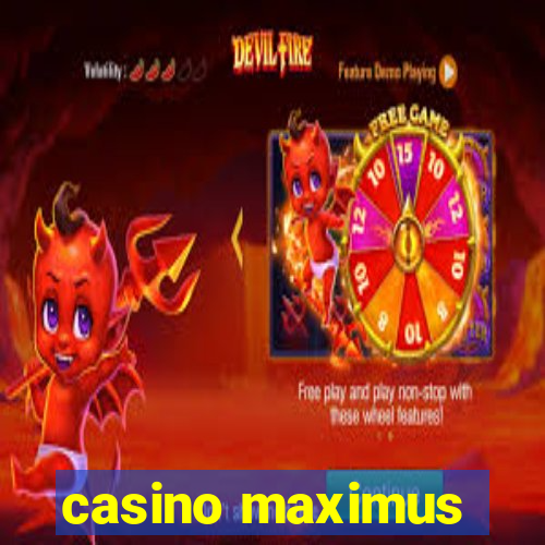 casino maximus