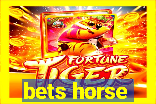 bets horse