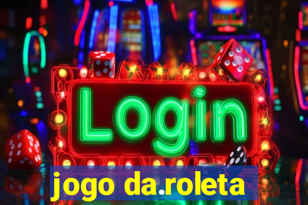 jogo da.roleta